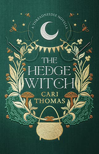 The Hedge Witch: A Threadneedle Novella