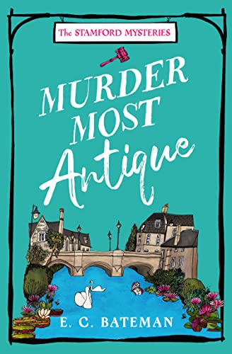 Murder Most Antique (The Stamford Mysteries)