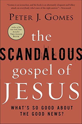 The Scandalous Gospel of Jesus: What