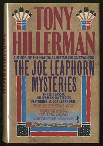 The Joe Leaphorn Mysteries: Three Classic Hillerman Mysteries Featuring Lt. Joe Leaphorn: The Blessing Way_Dance Hall of the Dead_Listening Woman