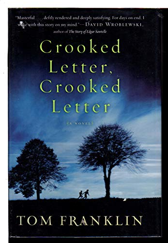 Crooked Letter, Crooked Letter: A Novel