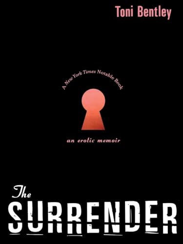 The Surrender: An Erotic Memoir