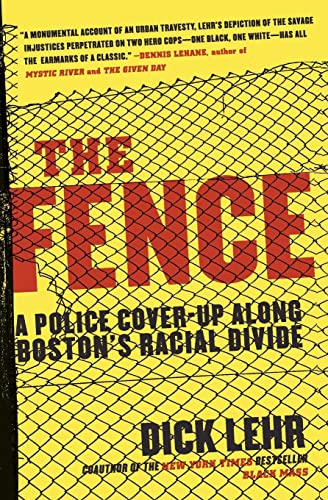 The Fence: A Police Cover-up Along Boston