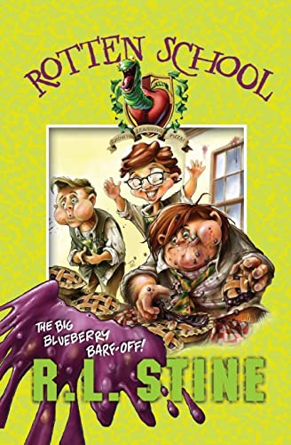 The Big Blueberry Barf-Off! (Rotten School #1)