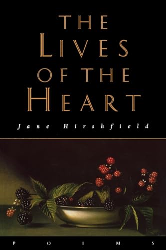 The Lives of the Heart: Poems