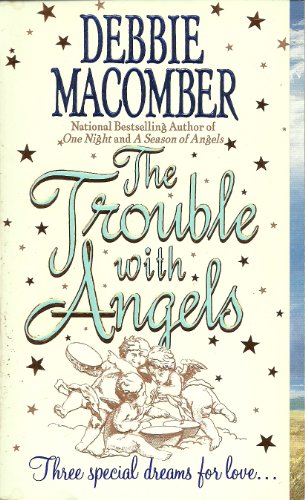 The Trouble with Angels (Angels, 2)