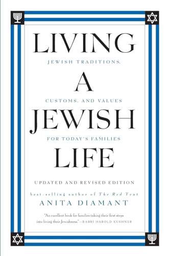 Living a Jewish Life, Updated and Revised Edition: Jewish Traditions, Customs, and Values for Today