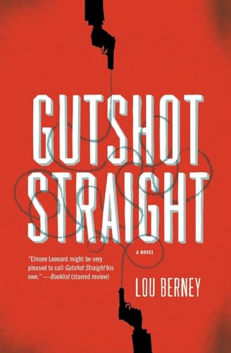 Gutshot Straight: A Novel