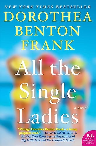 All the Single Ladies: A Novel