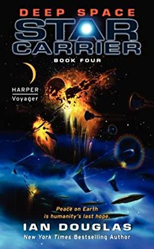 Deep Space: Star Carrier: Book Four (Star Carrier Series, 4)