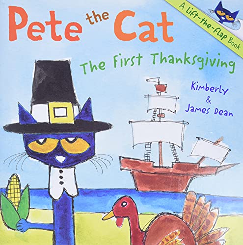 Pete the Cat: The First Thanksgiving