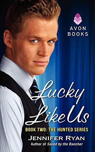 Lucky Like Us: Book Two: The Hunted Series (The Hunted, 2)