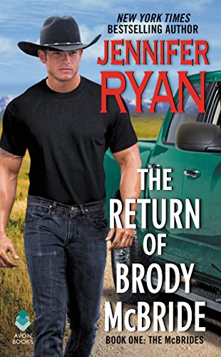 The Return of Brody McBride: Book One: The McBrides