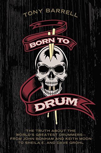 Born to Drum: The Truth About the World