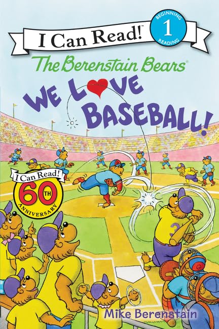 The Berenstain Bears: We Love Baseball! (I Can Read Level 1)