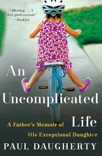 Uncomplicated Life, An: A Father