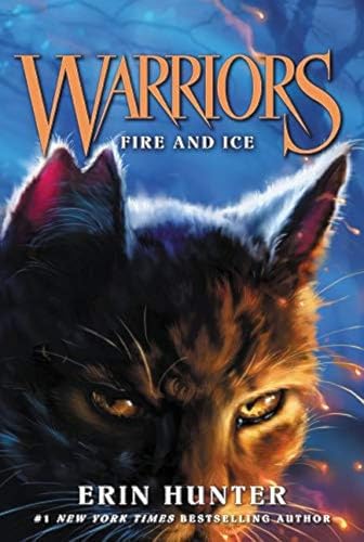 Warriors #2: Fire and Ice (Warriors: The Prophecies Begin, 2)