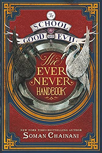 The School for Good and Evil: The Ever Never Handbook