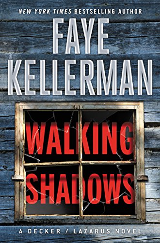 Walking Shadows: A Decker_Lazarus Novel (Decker_Lazarus Novels, 25)