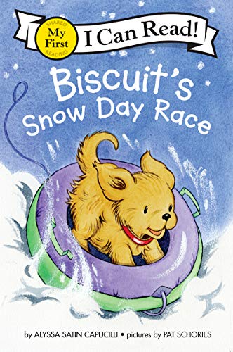 Biscuit’s Snow Day Race: A Winter and Holiday Book for Kids (My First I Can Read)