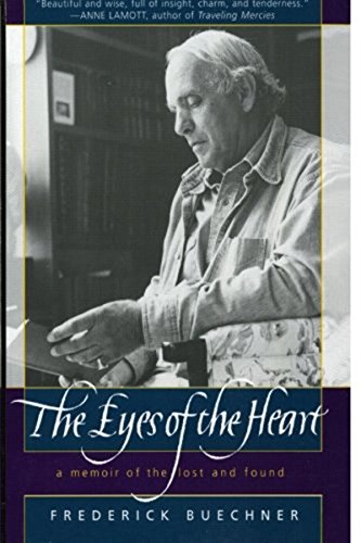 The Eyes of the Heart: A Memoir of the Lost and Found