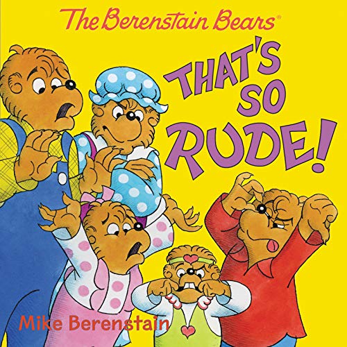 The Berenstain Bears: That