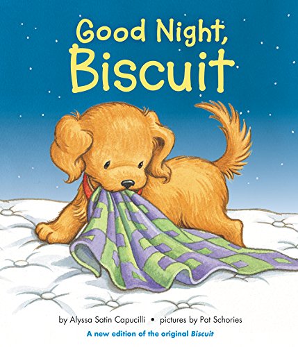 Good Night, Biscuit: A Padded Board Book