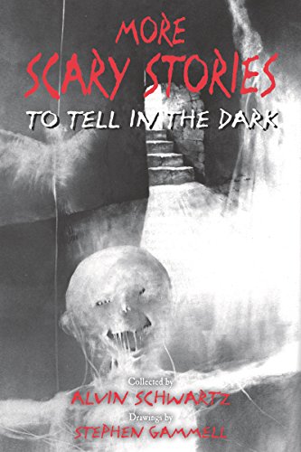 More Scary Stories to Tell in the Dark (Scary Stories, 2)