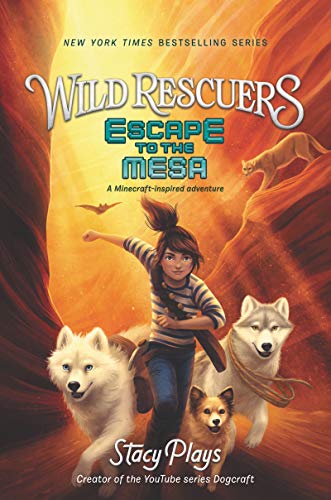 Wild Rescuers: Escape to the Mesa (Wild Rescuers, 2)