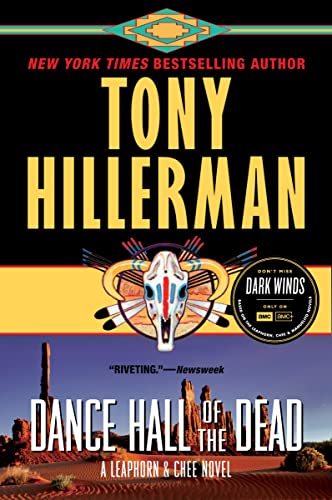 Dance Hall of the Dead: A Leaphorn & Chee Novel (A Leaphorn and Chee Novel, 2)