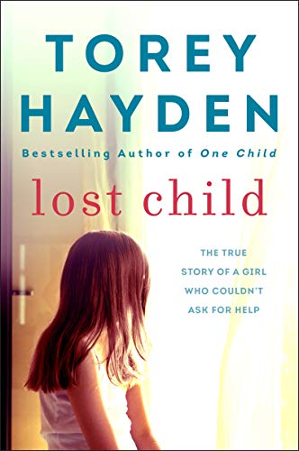 Lost Child: The True Story of a Girl Who Couldn