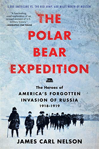 The Polar Bear Expedition: The Heroes of America