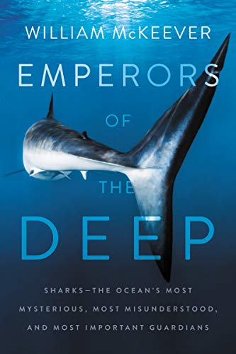 Emperors of the Deep: Sharks--The Ocean