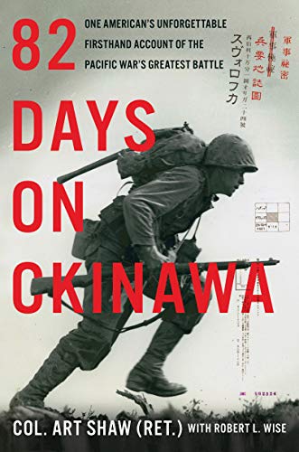 82 Days on Okinawa: One American