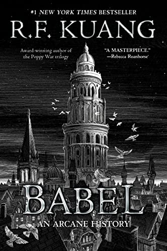 Babel: Or the Necessity of Violence: An Arcane History of the Oxford Translators