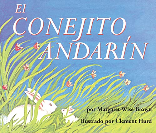 El conejito andarín Board Book: The Runaway Bunny Board Book (Spanish edition)