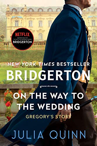 On the Way to the Wedding: Bridgerton: Gregory