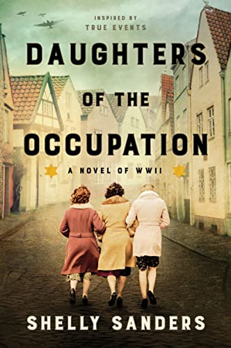 Daughters of the Occupation: A Novel of WWII