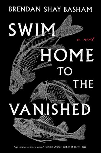 Swim Home to the Vanished: A Novel