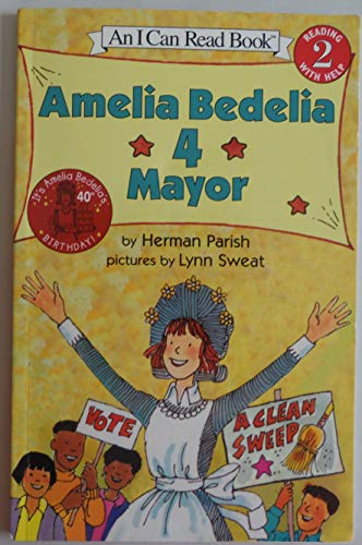 Amelia Bedelia 4 Mayor (I Can Read Level 2)