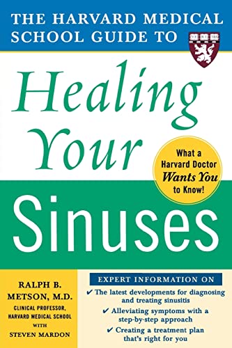 Harvard Medical School Guide to Healing Your Sinuses (Harvard Medical School Guides)