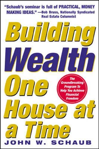 Building Wealth One House At A Time