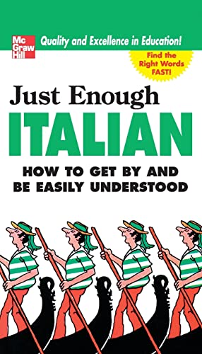 Just Enough Italian (Just Enough Phrasebook Series)