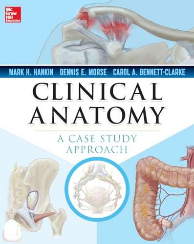 Clinical Anatomy: A Case Study Approach