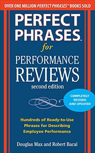 Perfect Phrases for Performance Reviews 2_E (Perfect Phrases Series)