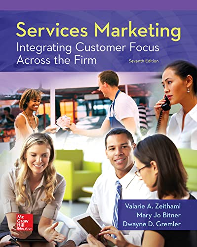 Services Marketing: Integrating Customer Focus Across the Firm