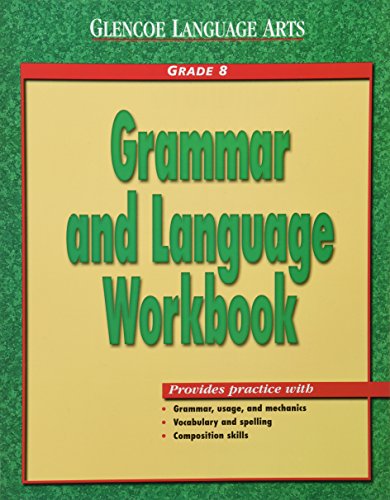 Glencoe Language Arts Grammar And Language Workbook Grade 8