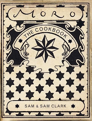 Moro: The Cookbook