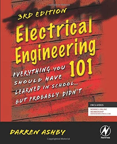 Electrical Engineering 101, Third Edition