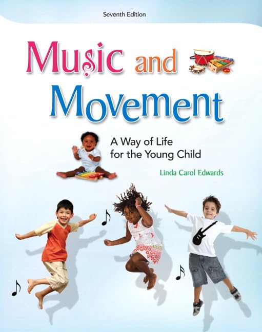 Music and Movement: A Way of Life for the Young Child